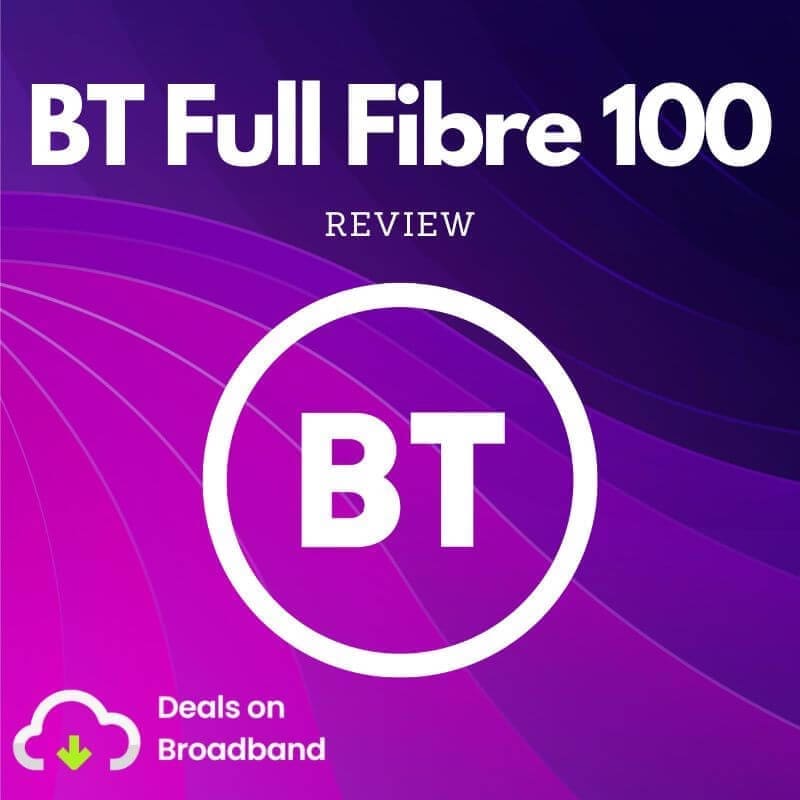 BT Full Fibre 100