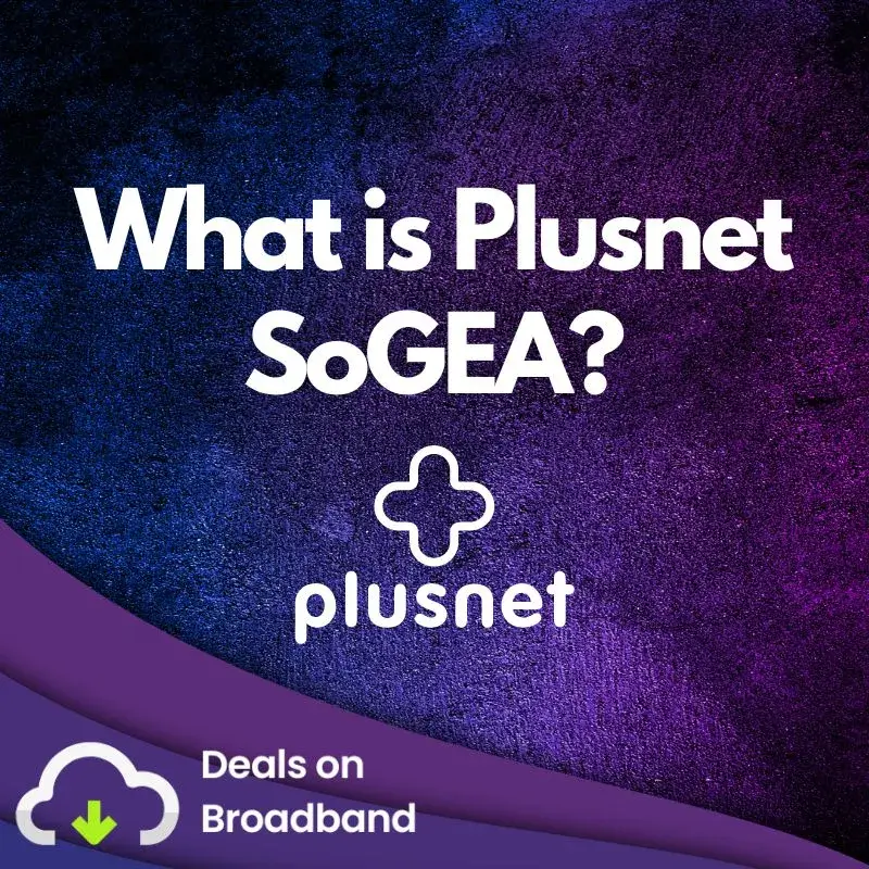 What is Plusnet SoGEA?